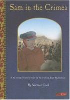 Sam in the Crimea: A Victorian adventure based on the Crimean War 1846250455 Book Cover
