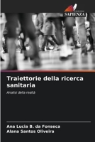 Traiettorie della ricerca sanitaria: Analisi della realtà B0CKRQP6L4 Book Cover