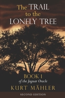 The Trail to the Lonely Tree null Book Cover