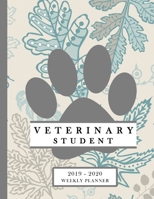 Veterinary Student 2019-2020 Weekly Planner: DVM Nurse Assistant Technician Education Monthly Daily Class Assignment Activities Schedule October 2019 ... Journal Pages Paw Print Gray Blue Leaves 1694495280 Book Cover