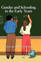 Gender And Schooling in the Early Years 1593112556 Book Cover