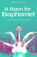 A Boon for Baphomet (Itaku Book 1) 099893660X Book Cover