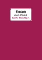 Deutsch, Lesen lernen 3 3347073568 Book Cover