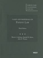 Cases and Materials on Patent Law (American Casebook Series) 0314190821 Book Cover