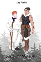 Saved by a Barbarian (Not-So-Savage Barbarians) B0FH5XCK2D Book Cover