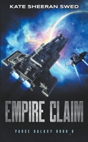 Empire Claim: A Space Opera Adventure B0CCCQY8TR Book Cover