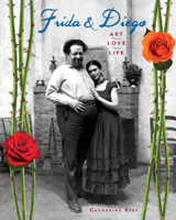 Frida & Diego: Art, Love, Life 0547821840 Book Cover