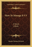 How to Manage It 1240865074 Book Cover