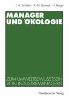 Manager Und Okologie: Eine Qualitative Studie Zum Umweltbewusstsein Von Industriemanagern 3531126075 Book Cover