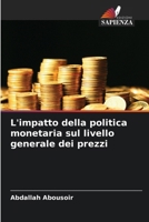 L'impatto della politica monetaria sul livello generale dei prezzi (Italian Edition) 6630431553 Book Cover