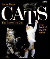 Cats: The Rise of the Cat 0563360119 Book Cover