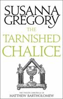 The Tarnished Chalice 0751569526 Book Cover