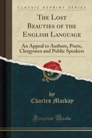 The Lost Beauties of the English Language 9353951569 Book Cover