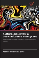 Kultura dialektów a doswiadczenie estetyczne (Polish Edition) 6209879543 Book Cover