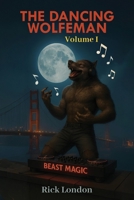 The Dancing Wolfeman B0G6B3Z81Q Book Cover