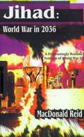 Jihad: World War in 2036 1585008672 Book Cover