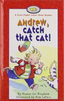 Andrew, Catch That Cat! (First Flight Books Level Three) 1550414119 Book Cover