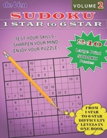 240 Sudoku Puzzles | From 1 Star to 6 Star Levels In One Book - Test Your Skills - Sharpen Your Mind | Volume 1: Enjoy your large print sudoku puzzles with answers in the back. B08NWQZP9S Book Cover