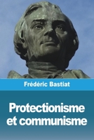 Protectionisme et communisme (French Edition) 398881296X Book Cover