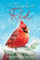 A Touch of Red 1498480918 Book Cover