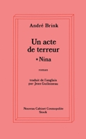 Un acte de terreur T1 - Nina (La cosmopolite) 223402398X Book Cover