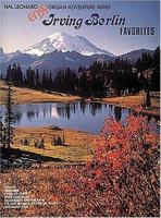 Irving Berlin Favorites, Hal Leonard Easy Organ Adventure Series 0793566614 Book Cover