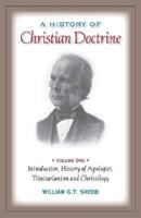 A HISTORY OF CHRISTIAN DOCTRINE: Volume One 1017754020 Book Cover