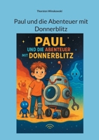 Paul und die Abenteuer mit Donnerblitz (German Edition) 3695102853 Book Cover
