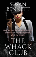 The Whack Club 0987178032 Book Cover