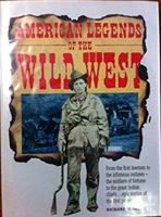 American Legends of the Wild West 1561381195 Book Cover