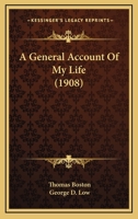 A General Account of my Life 1165938634 Book Cover