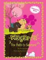 Wagaria: The Path to Sunroost (Colouring Book) 1066860270 Book Cover