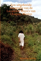 Een uitgebreide etnografie van de Lacandon Maya's van Chiapas, Mexico 9080855480 Book Cover