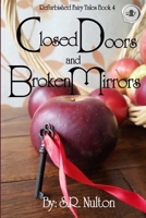 Closed Doors and Broken Mirrors: Dyslexic-Friendly Edition (Dyslexic-Friendly Editions) B0FNJWN1BR Book Cover