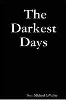 The Darkest Days 0615145477 Book Cover