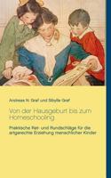 Von der Hausgeburt bis zum Homeschooling: Praktische Rat- und Rundschläge für die artgerechte Erziehung menschlicher Kinder 3746016355 Book Cover