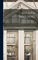Alfalfa Breeding: Materials And Methods, Volumes 147-158 1017278342 Book Cover