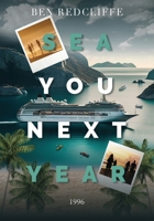 Sea You Next Year 1996: B&W Edition B0DPPCW2R7 Book Cover