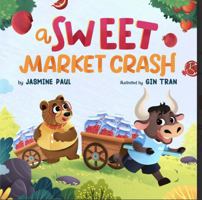 A Sweet Market Crash 1736733559 Book Cover
