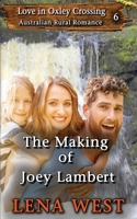 The Making of Joey Lambert 0648267180 Book Cover
