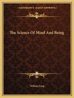 The Science Of Mind And Being 1425343848 Book Cover