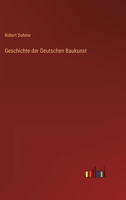 Geschichte der deutschen Baukunst 0274296616 Book Cover