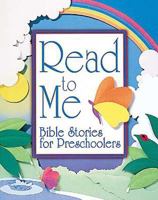 Read to Me: Bible Stories for Preschoolers 0687092086 Book Cover