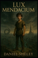 Lux Mendacium B0F6KH54PD Book Cover