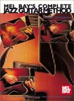Mel Bay's Complete Jazz Guitar Method 0786602643 Book Cover
