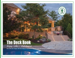 The Deck Book: Enjoy Life ... Outdoors! 1915852285 Book Cover