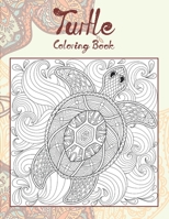 Turtle - Coloring Book ?? B088JHMJ95 Book Cover