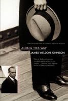 Along This Way: The Autobiography of James Weldon Johnson 0143105175 Book Cover