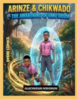 The Awakening of Umu Obom (Arinze & Chikwado: The Starborn Brothers) B0G87SQVGC Book Cover