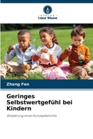 Geringes Selbstwertgefühl bei Kindern (German Edition) 6208141990 Book Cover